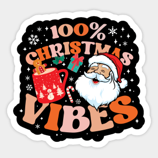 100% Christmas Vibes Sticker